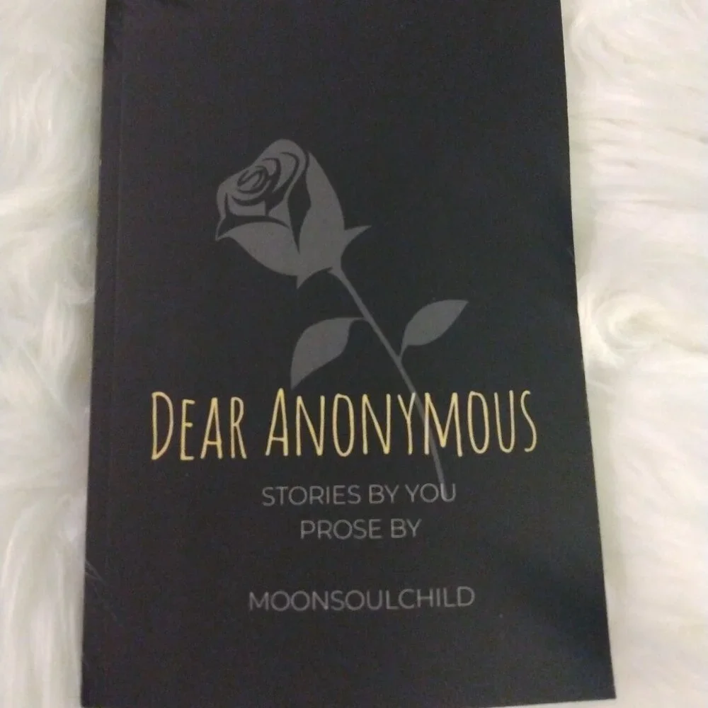 Dear Anonymous Book Stories By You Prose By Moonsoulchild by Sarah Sheehan - Picture 1 of 5
